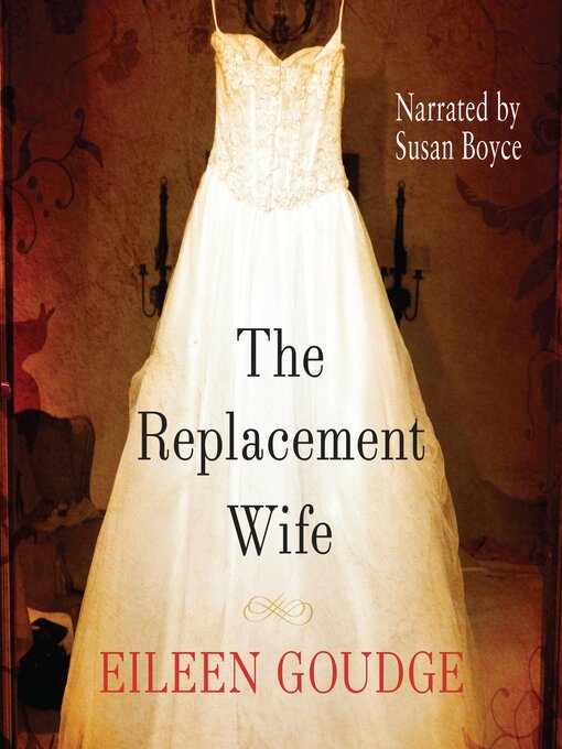 Title details for The Replacement Wife by Eileen Goudge - Available